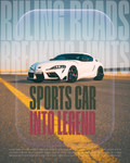White sports car on a road with text 'Bullying Roads, Breaking Rules, Sports Car into Legend' on a white background.